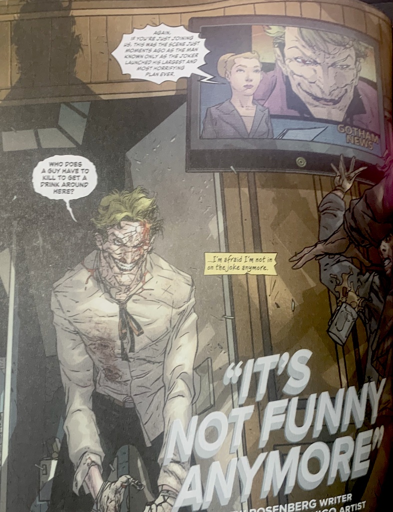 Spoilers: Joker The Man Who Stopped Laughing #1 – One too
Many Jokers